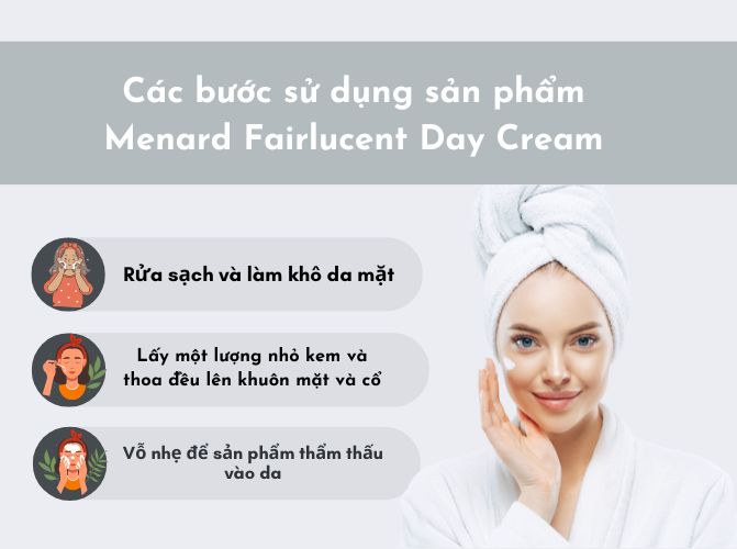 Các bước sử dụng sản phẩm Menard Fairlucent Day Cream